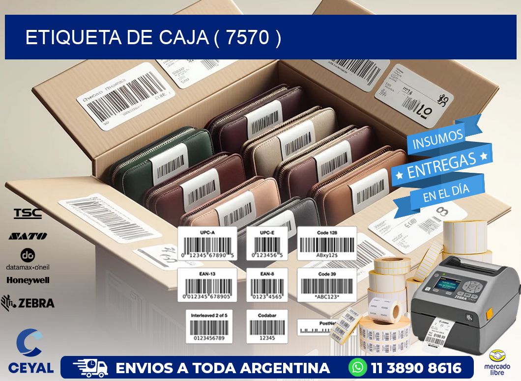 ETIQUETA DE CAJA ( 7570 )