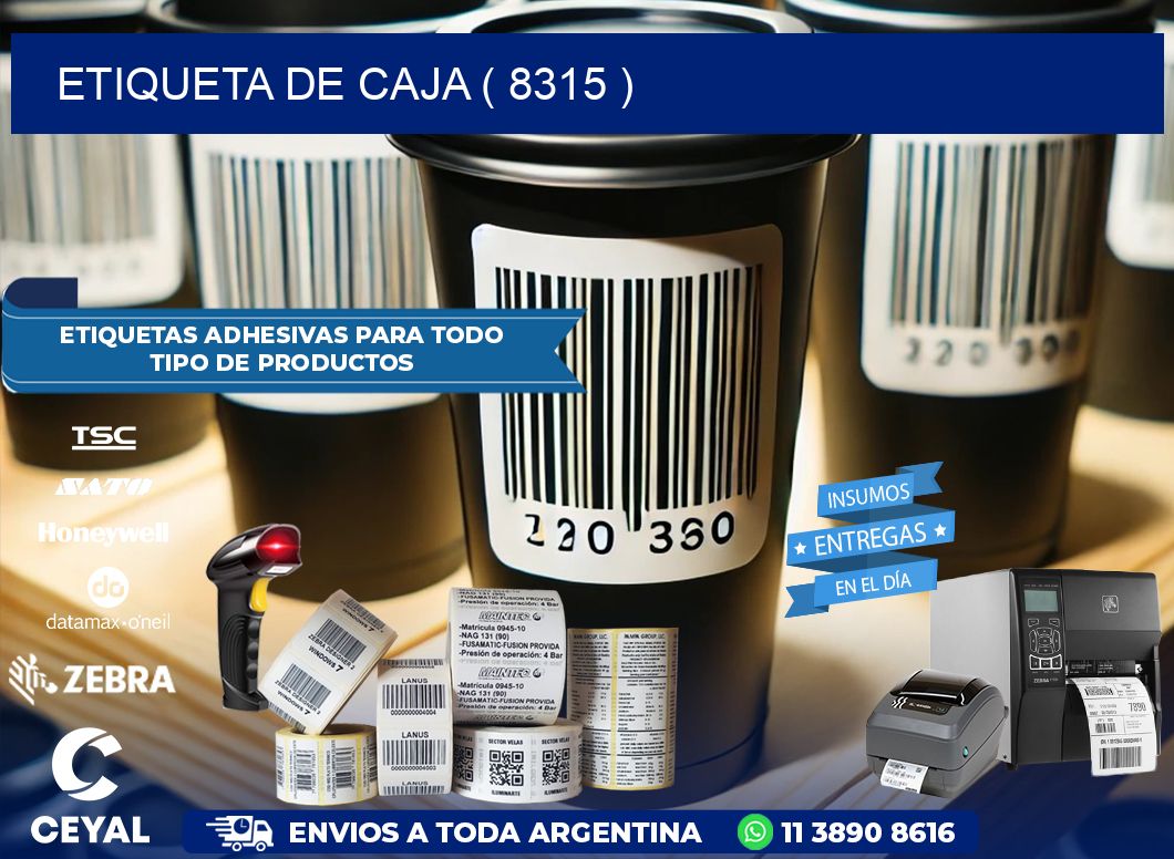 ETIQUETA DE CAJA ( 8315 )