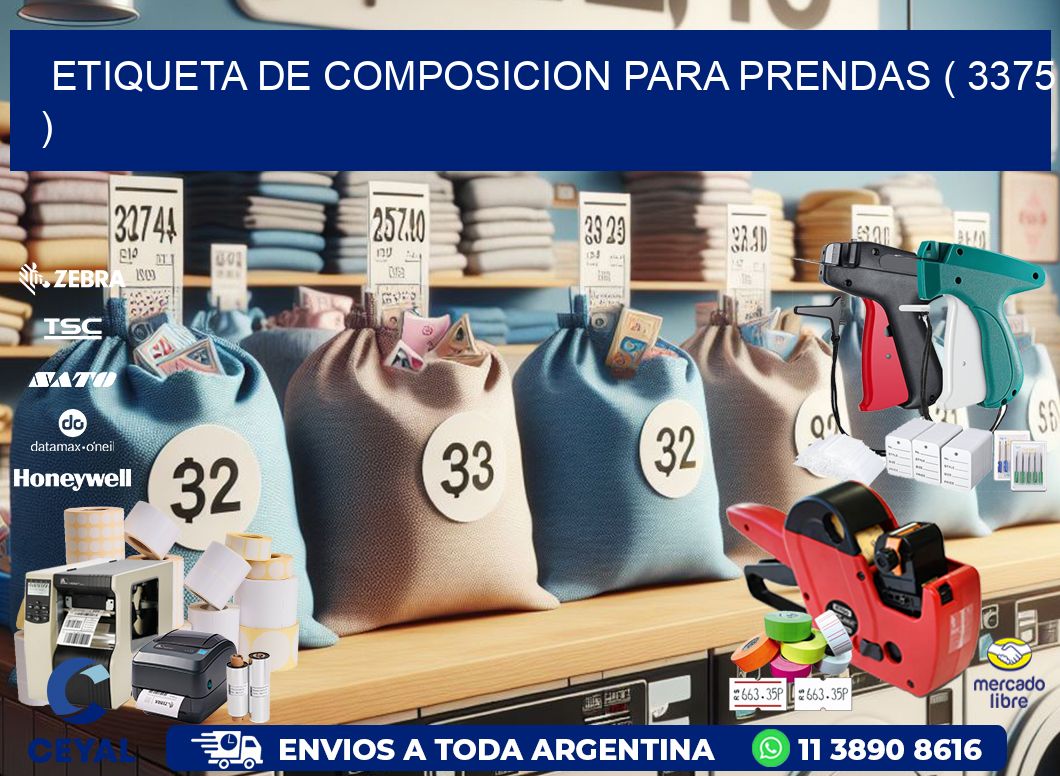 ETIQUETA DE COMPOSICION PARA PRENDAS ( 3375 )