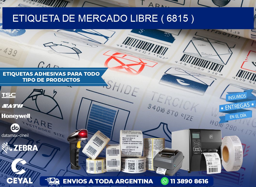 ETIQUETA DE MERCADO LIBRE ( 6815 )