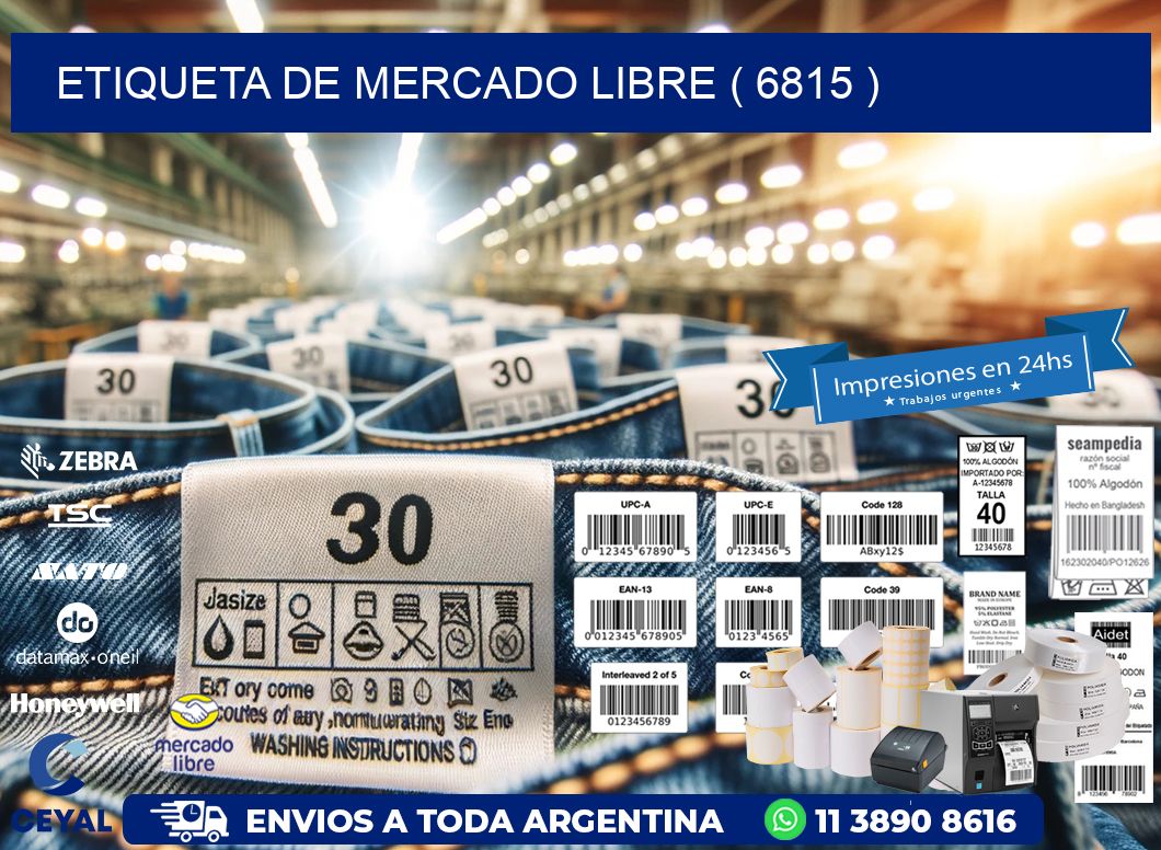 ETIQUETA DE MERCADO LIBRE ( 6815 )