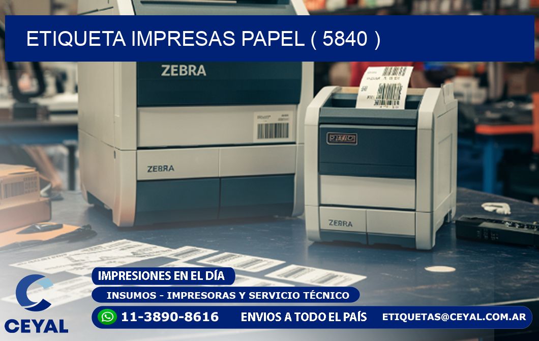 ETIQUETA IMPRESAS PAPEL ( 5840 )