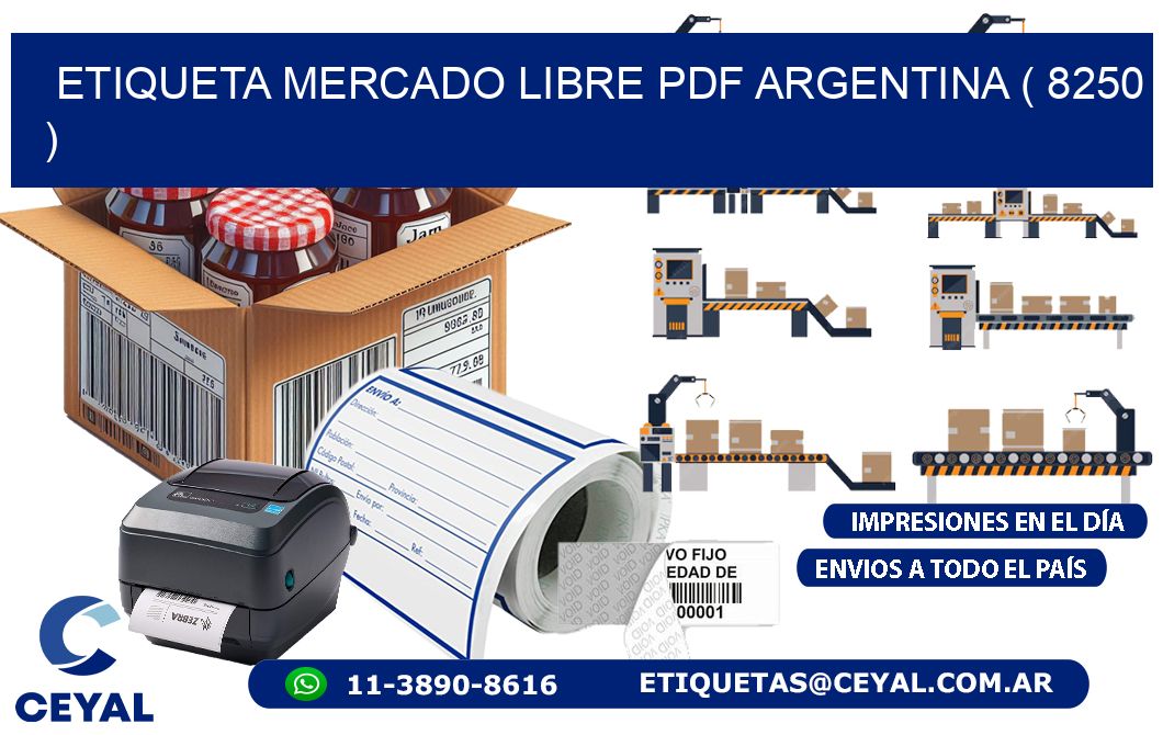 ETIQUETA MERCADO LIBRE PDF ARGENTINA ( 8250 )