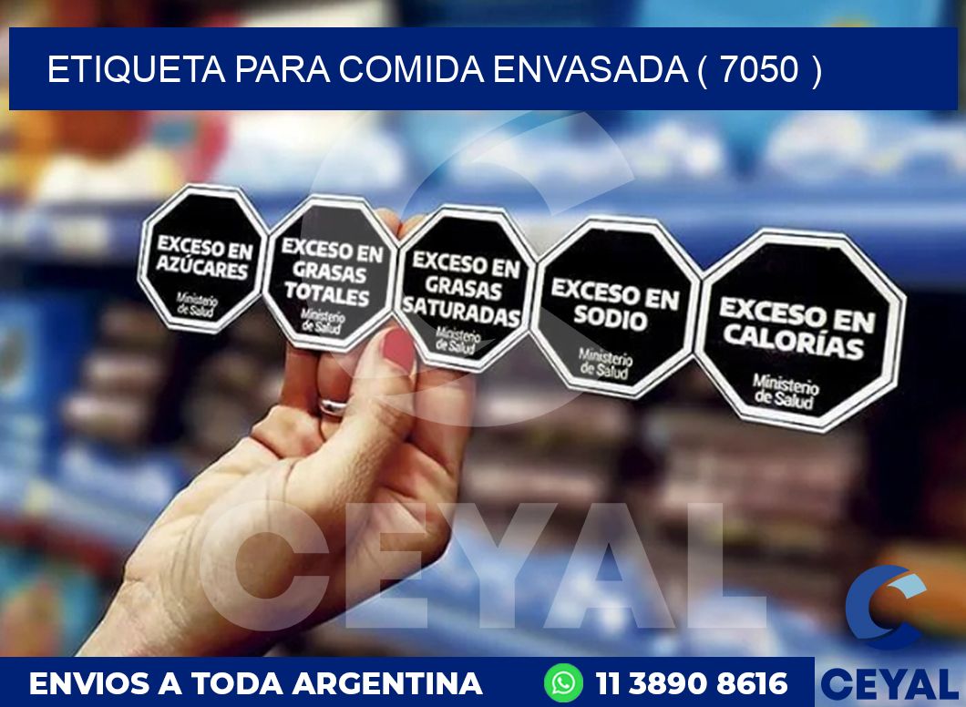 ETIQUETA PARA COMIDA ENVASADA ( 7050 )