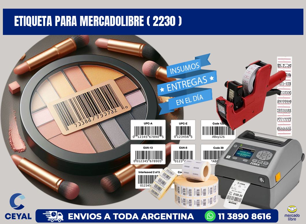 ETIQUETA PARA MERCADOLIBRE ( 2230 )