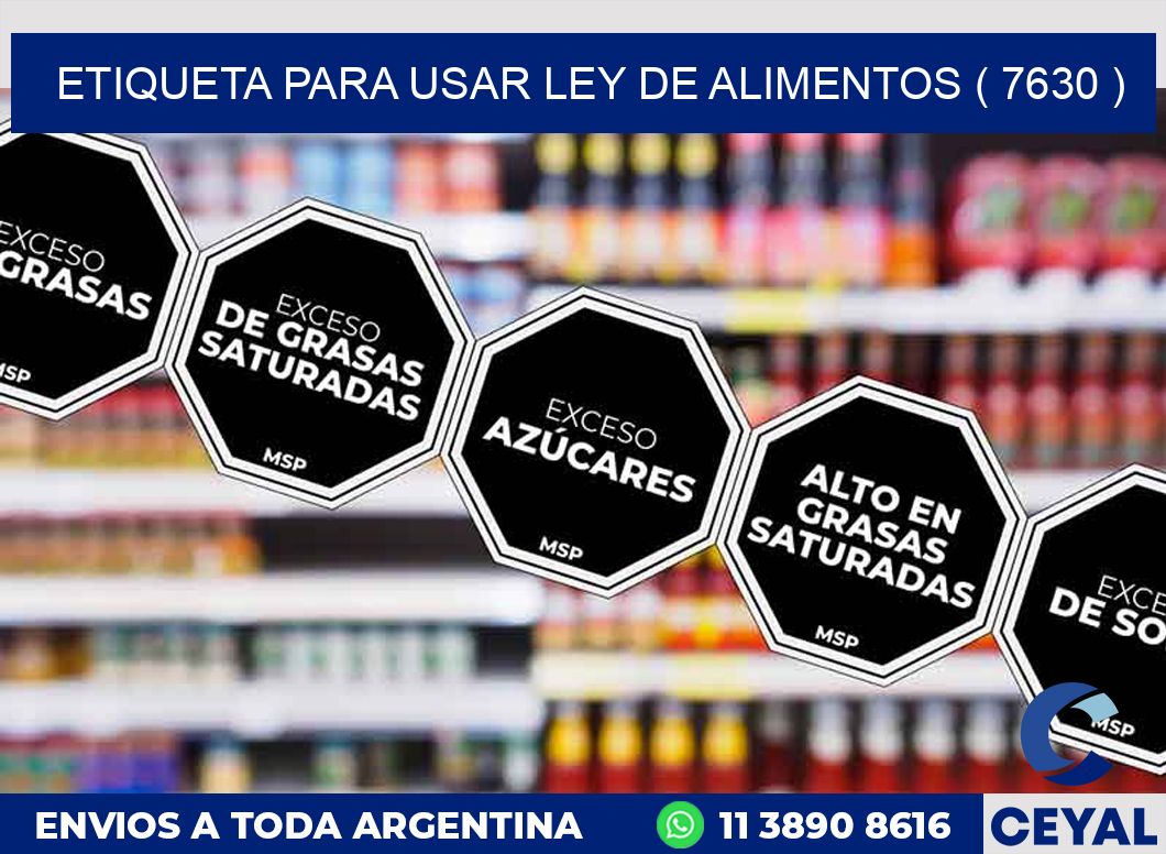 ETIQUETA PARA USAR LEY DE ALIMENTOS ( 7630 )