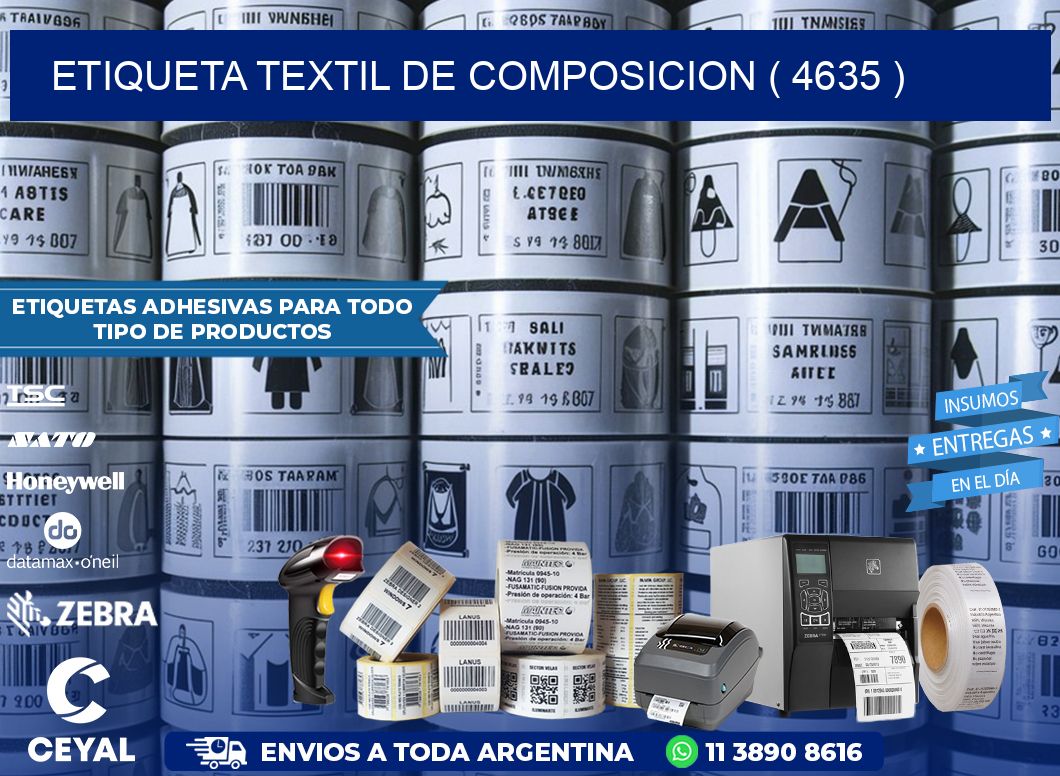 ETIQUETA TEXTIL DE COMPOSICION ( 4635 )