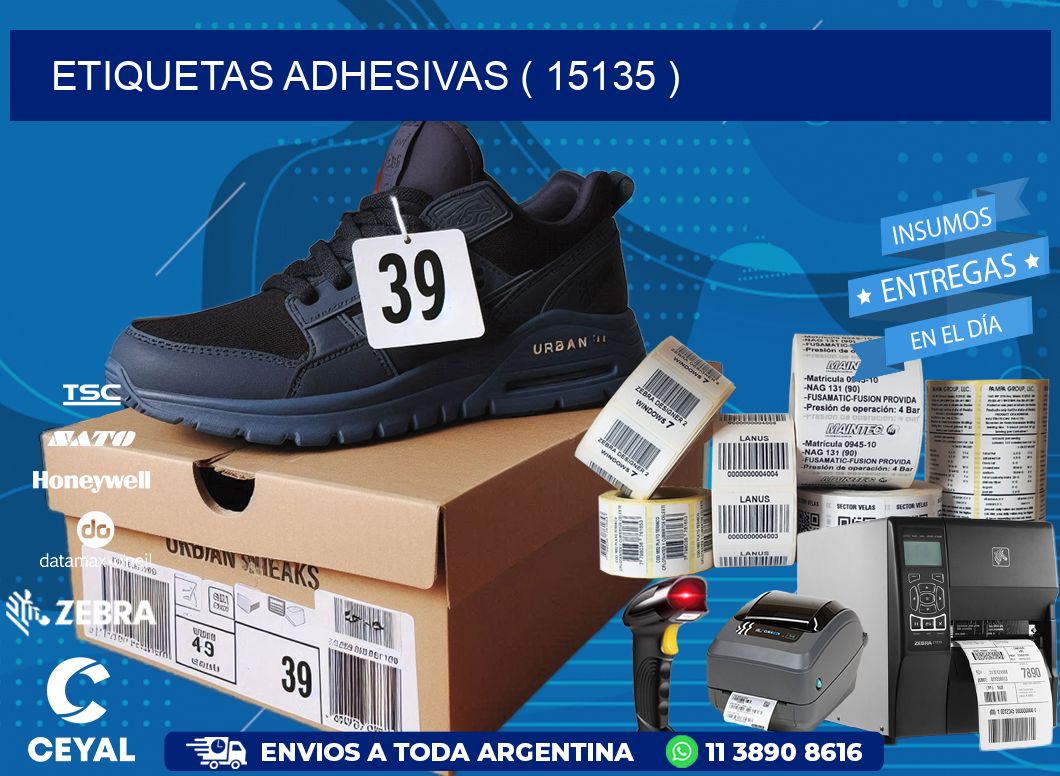 ETIQUETAS ADHESIVAS ( 15135 )