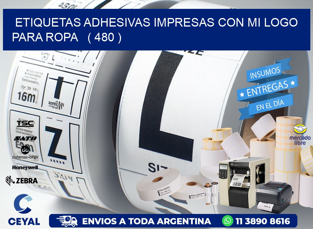 ETIQUETAS ADHESIVAS IMPRESAS CON MI LOGO PARA ROPA ( 480 )
