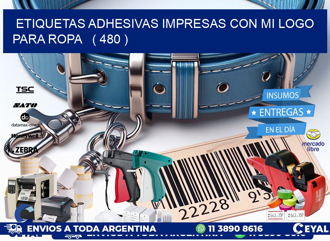 ETIQUETAS ADHESIVAS IMPRESAS CON MI LOGO PARA ROPA ( 480 )