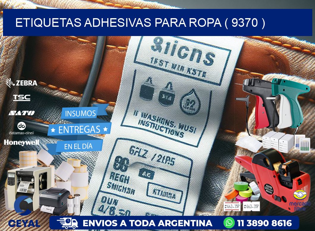 ETIQUETAS ADHESIVAS PARA ROPA ( 9370 )