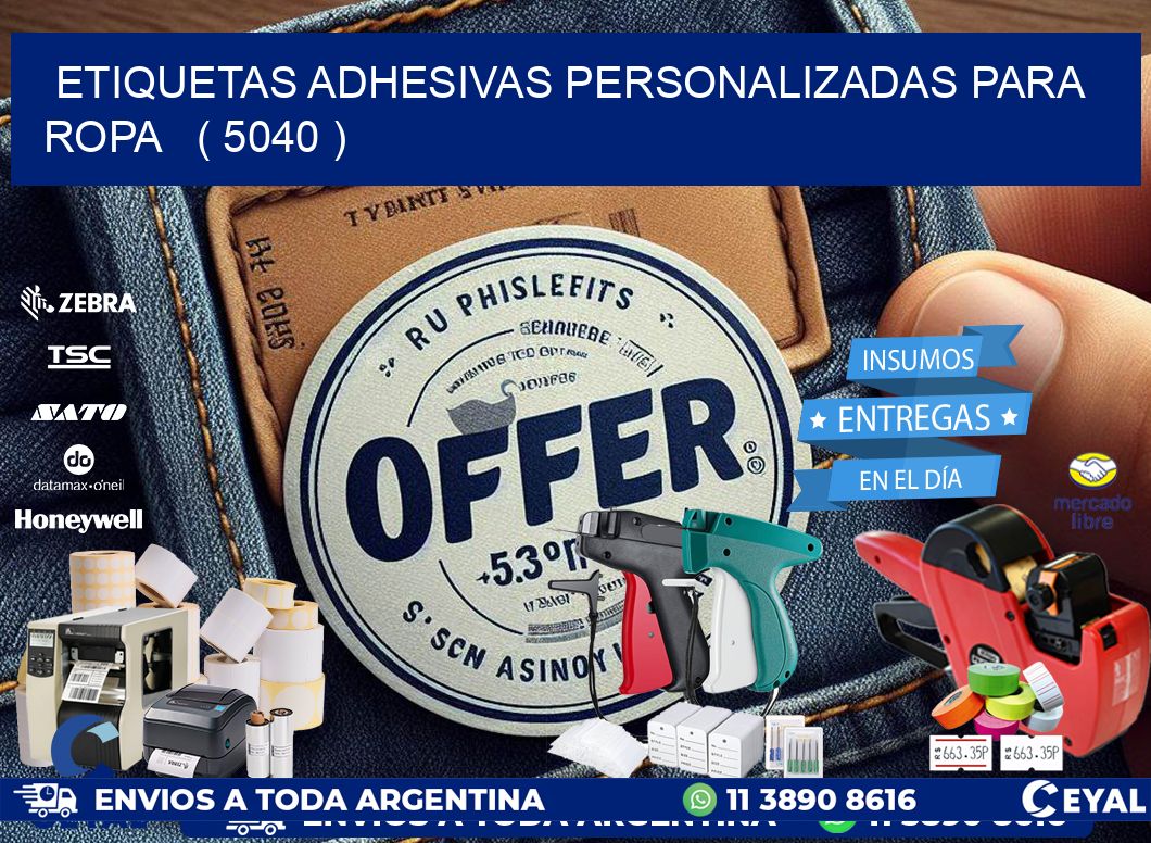 ETIQUETAS ADHESIVAS PERSONALIZADAS PARA ROPA ( 5040 )