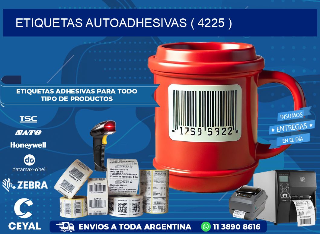 ETIQUETAS AUTOADHESIVAS ( 4225 )