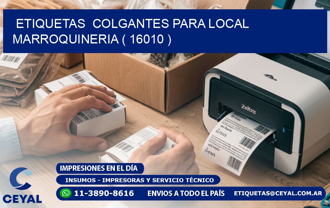 ETIQUETAS  COLGANTES PARA LOCAL MARROQUINERIA ( 16010 )