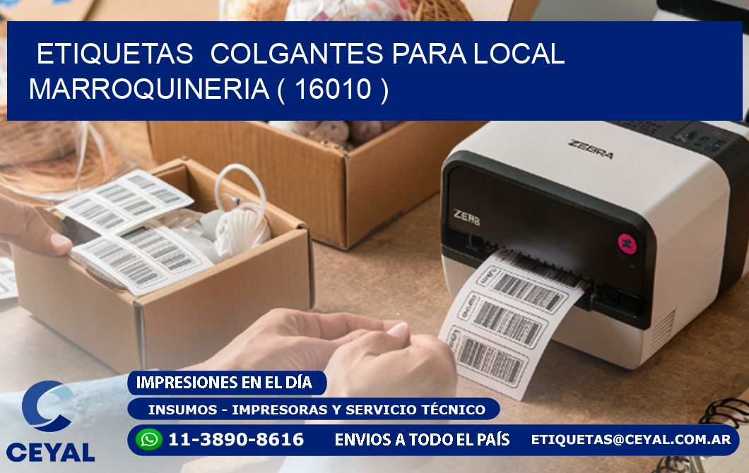 ETIQUETAS COLGANTES PARA LOCAL MARROQUINERIA ( 16010 )