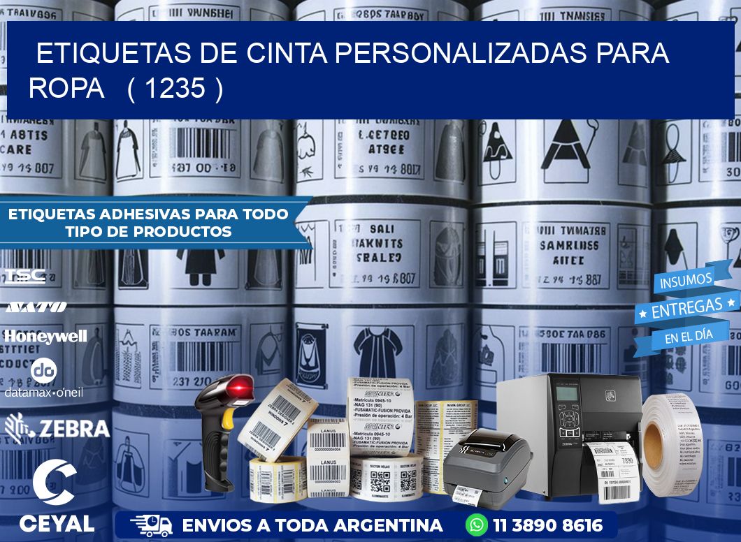 ETIQUETAS DE CINTA PERSONALIZADAS PARA ROPA   ( 1235 )