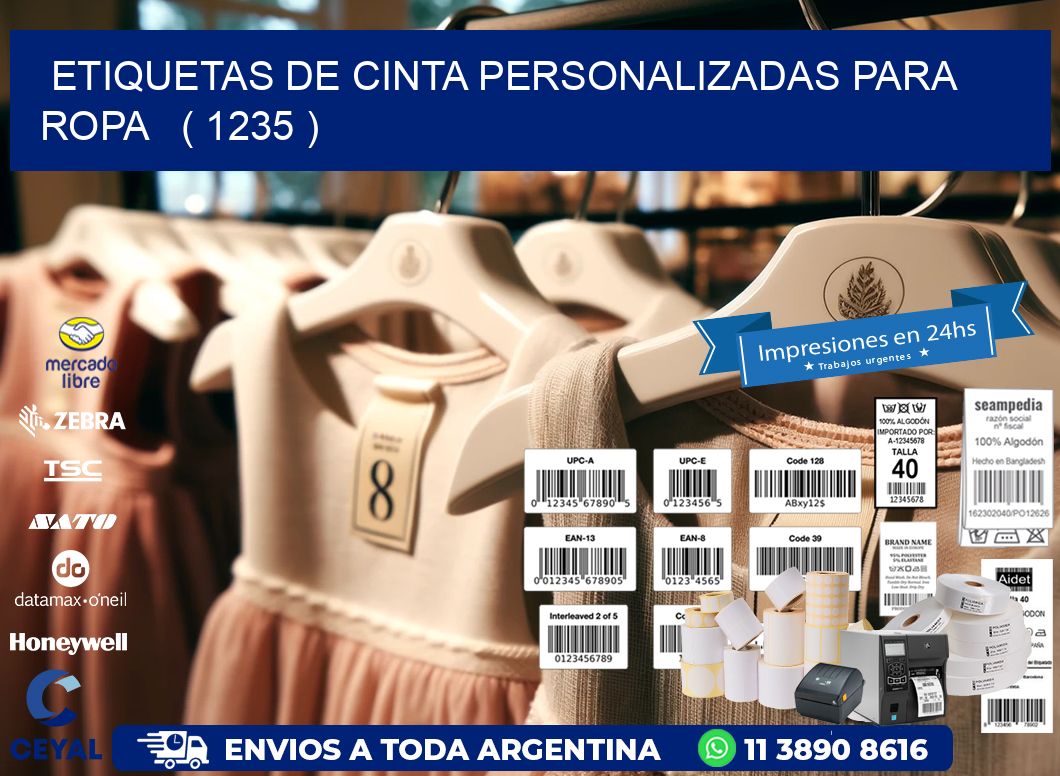 ETIQUETAS DE CINTA PERSONALIZADAS PARA ROPA ( 1235 )