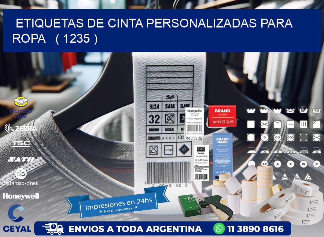 ETIQUETAS DE CINTA PERSONALIZADAS PARA ROPA ( 1235 )