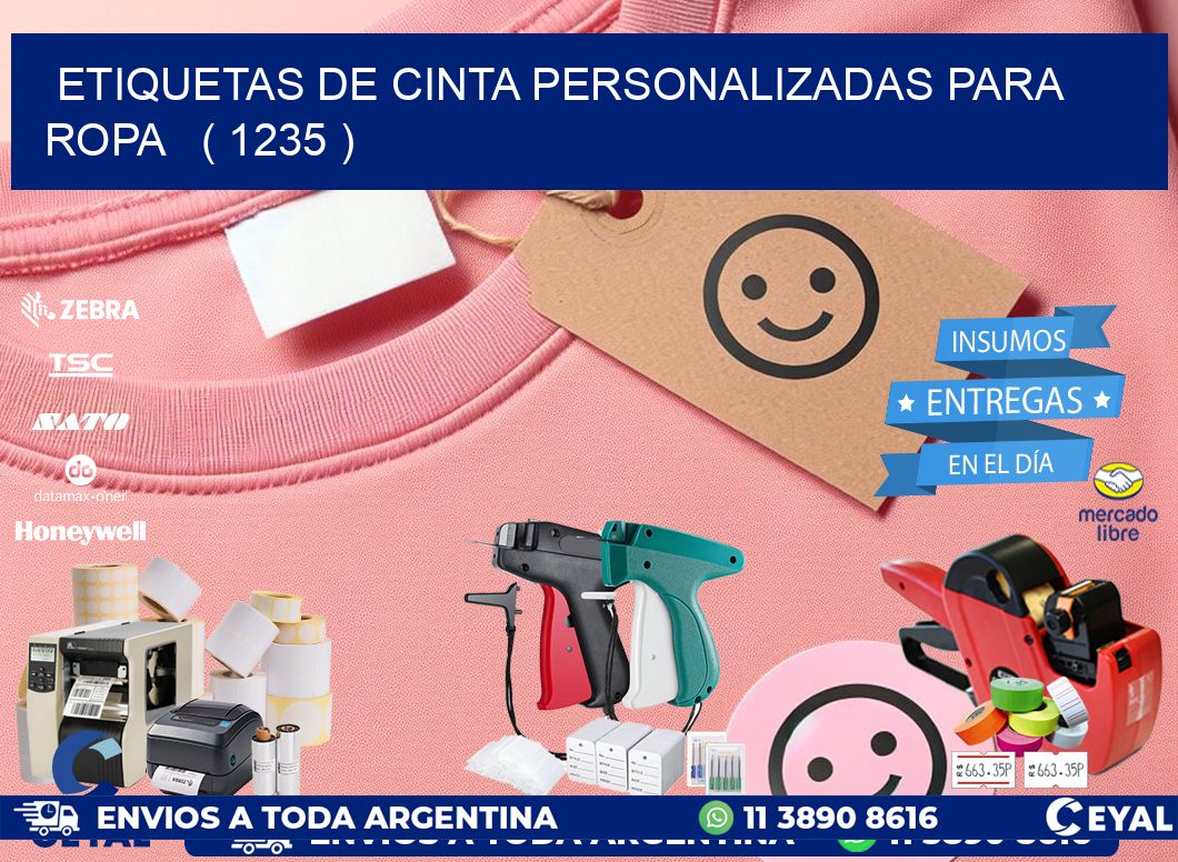 ETIQUETAS DE CINTA PERSONALIZADAS PARA ROPA ( 1235 )