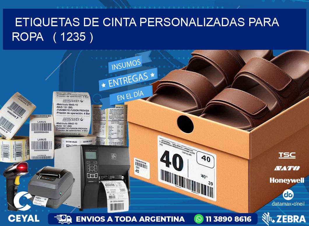 ETIQUETAS DE CINTA PERSONALIZADAS PARA ROPA ( 1235 )