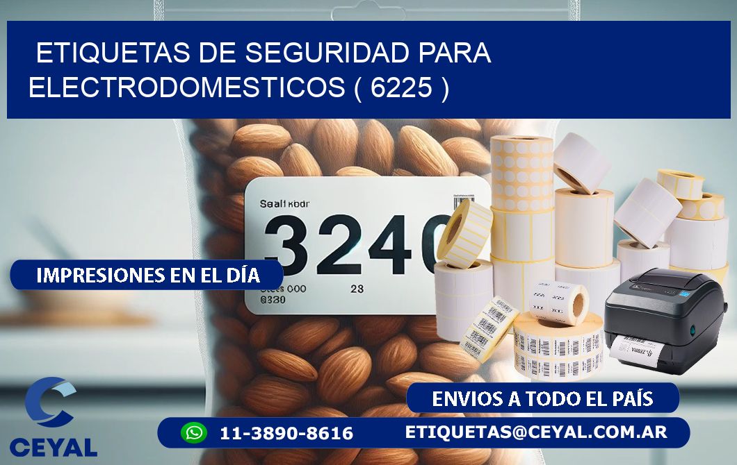 ETIQUETAS DE SEGURIDAD PARA ELECTRODOMESTICOS ( 6225 )