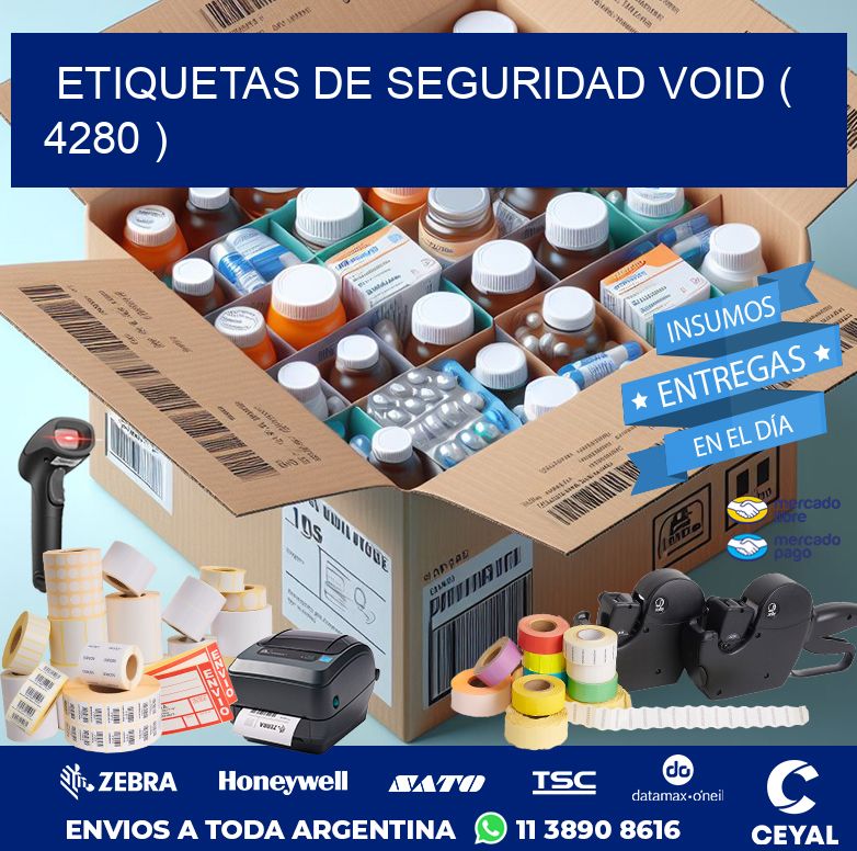 ETIQUETAS DE SEGURIDAD VOID ( 4280 )