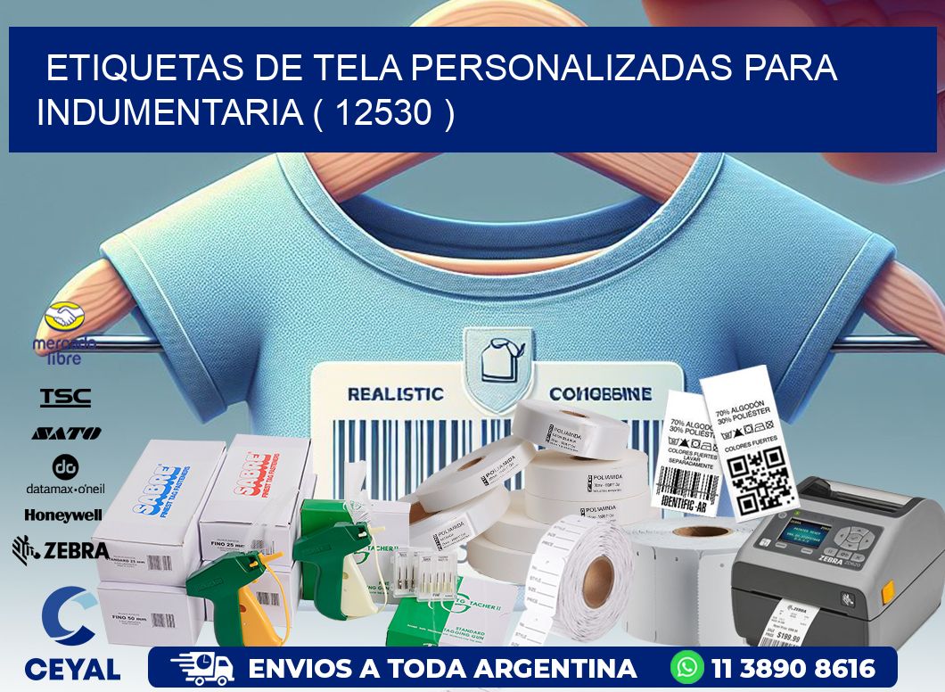 ETIQUETAS DE TELA PERSONALIZADAS PARA INDUMENTARIA ( 12530 )