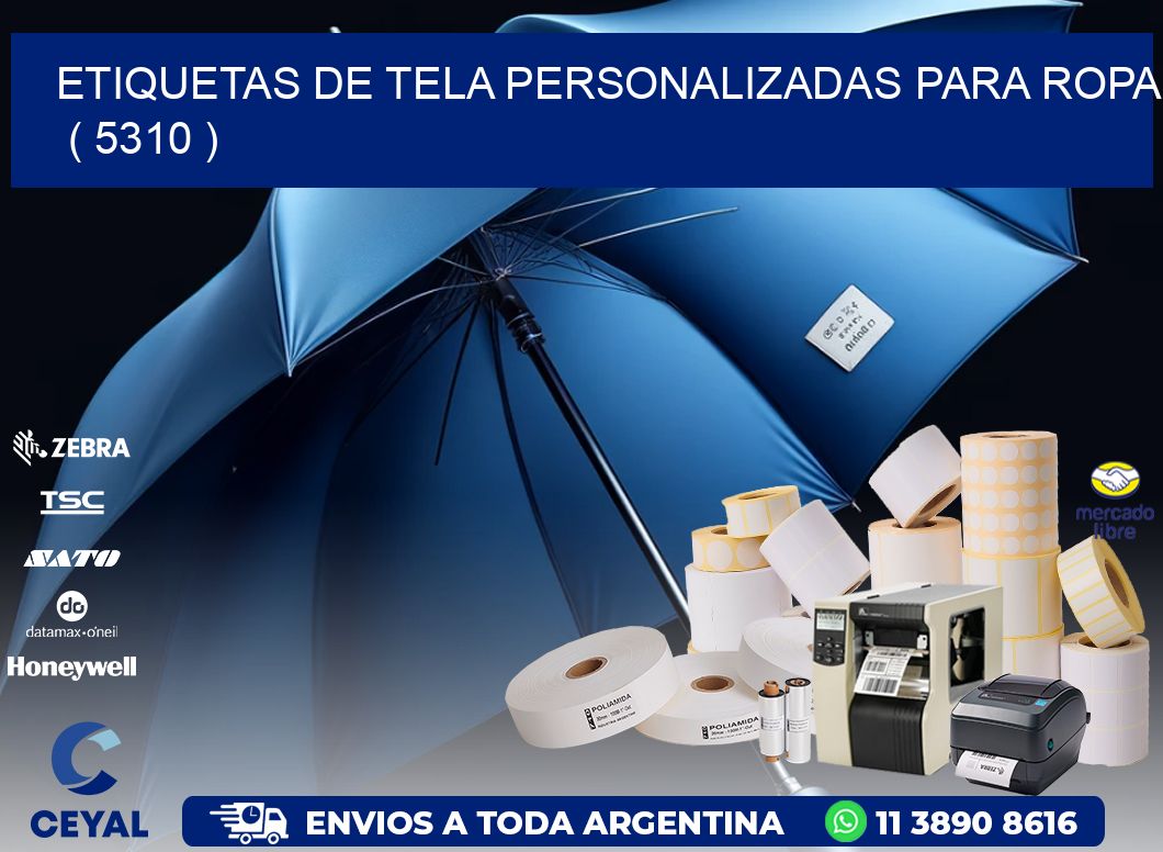 ETIQUETAS DE TELA PERSONALIZADAS PARA ROPA ( 5310 )
