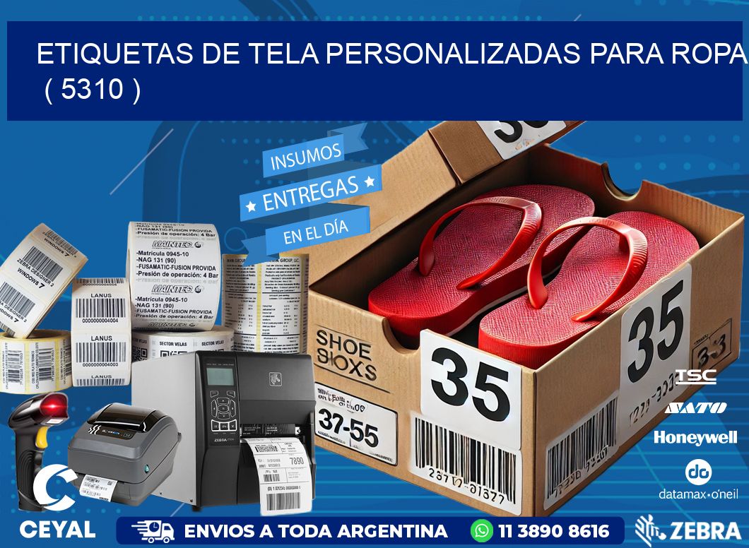 ETIQUETAS DE TELA PERSONALIZADAS PARA ROPA ( 5310 )