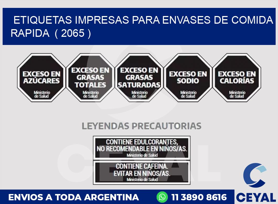 ETIQUETAS IMPRESAS PARA ENVASES DE COMIDA RAPIDA ( 2065 )