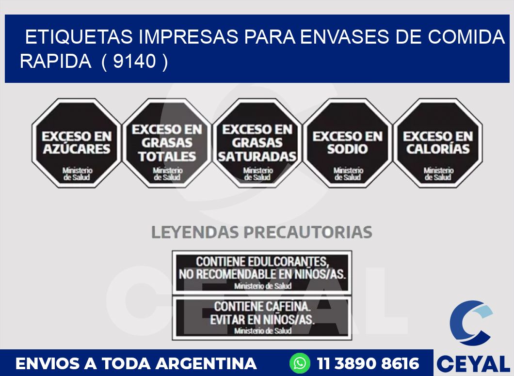 ETIQUETAS IMPRESAS PARA ENVASES DE COMIDA RAPIDA  ( 9140 )