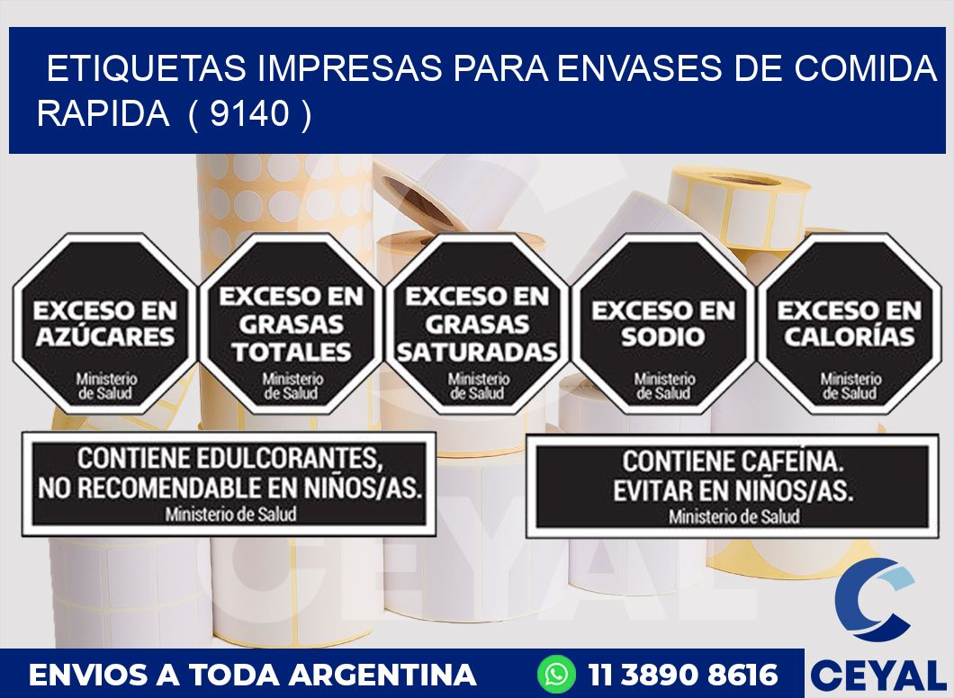 ETIQUETAS IMPRESAS PARA ENVASES DE COMIDA RAPIDA ( 9140 )