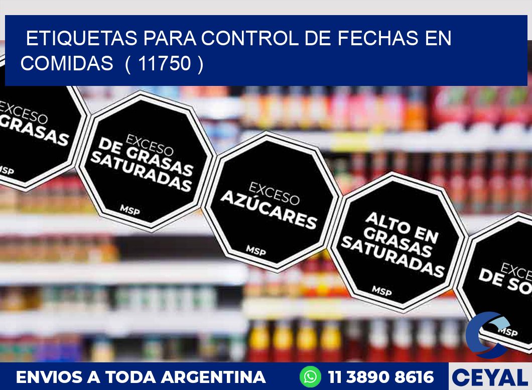 ETIQUETAS PARA CONTROL DE FECHAS EN COMIDAS  ( 11750 )