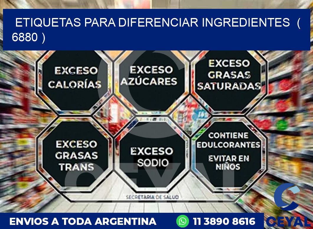 ETIQUETAS PARA DIFERENCIAR INGREDIENTES ( 6880 )