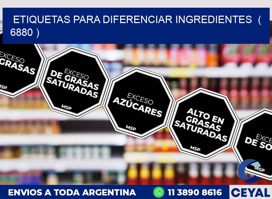 ETIQUETAS PARA DIFERENCIAR INGREDIENTES ( 6880 )