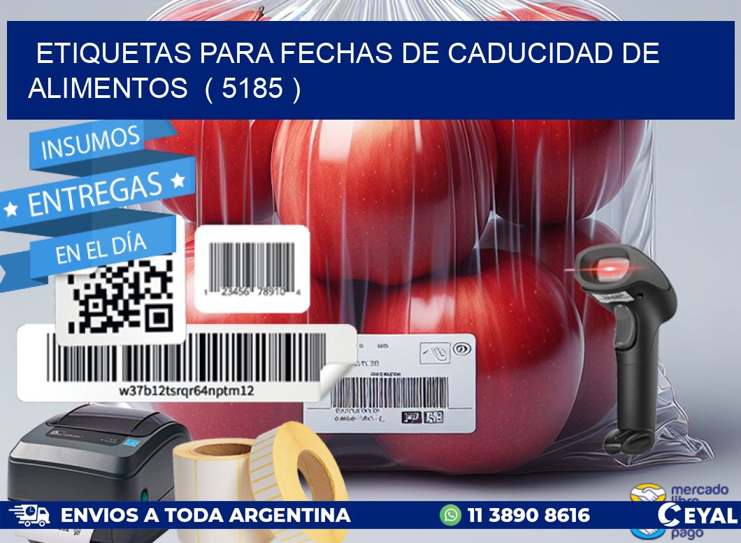 ETIQUETAS PARA FECHAS DE CADUCIDAD DE ALIMENTOS ( 5185 )