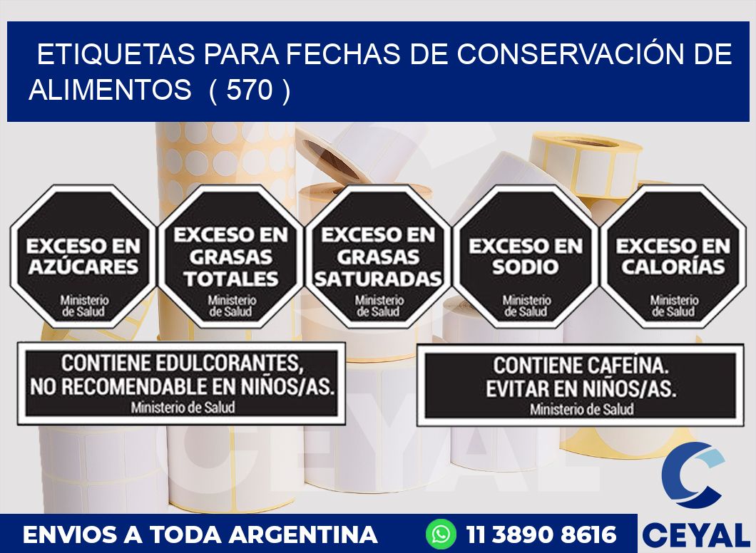 ETIQUETAS PARA FECHAS DE CONSERVACIÓN DE ALIMENTOS ( 570 )