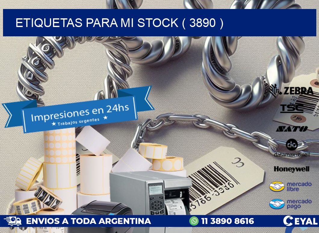 ETIQUETAS PARA MI STOCK ( 3890 )