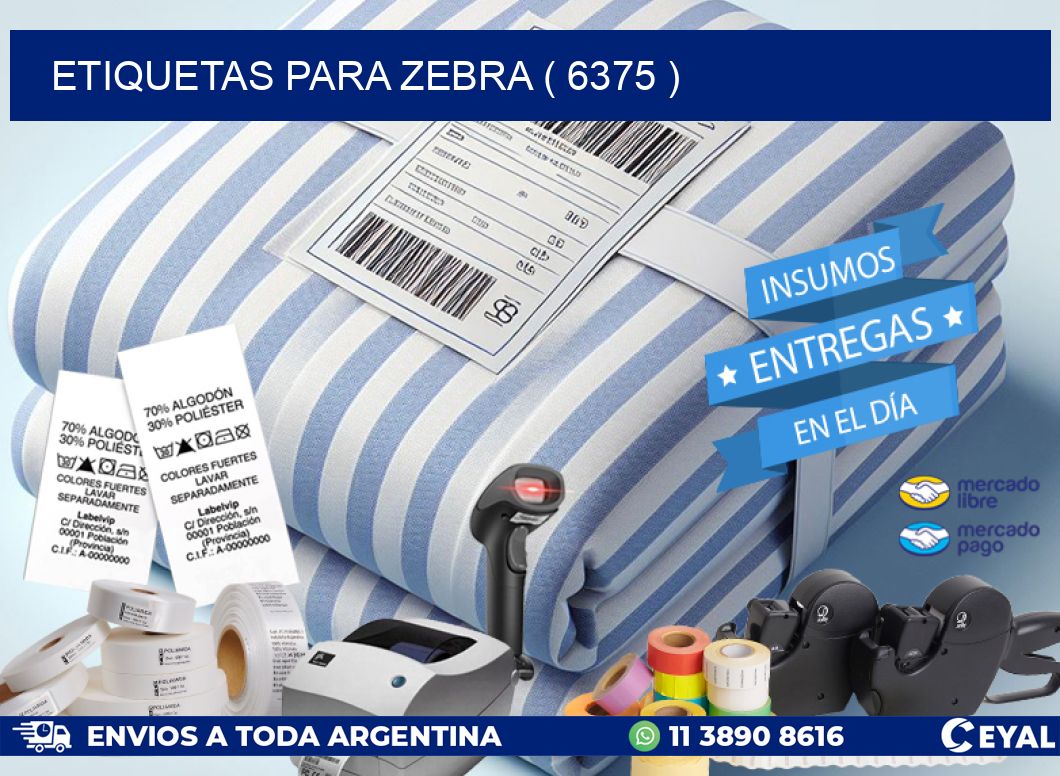 ETIQUETAS PARA ZEBRA ( 6375 )