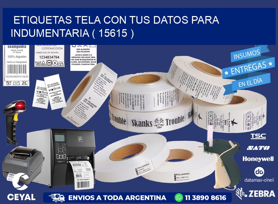 ETIQUETAS TELA CON TUS DATOS PARA INDUMENTARIA ( 15615 )