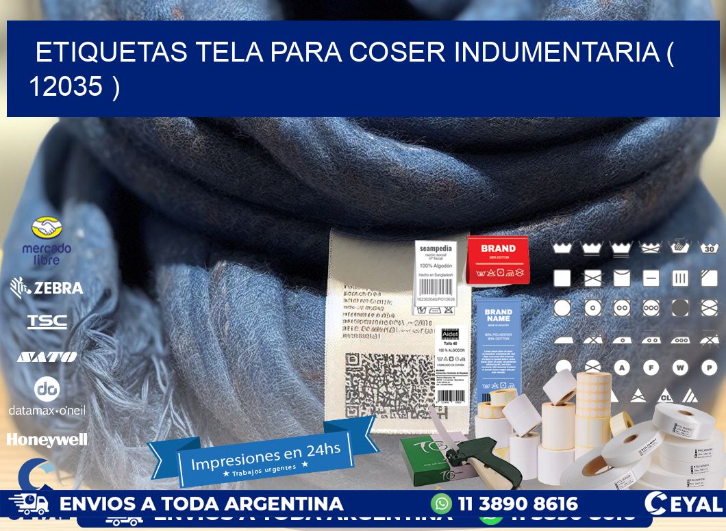 ETIQUETAS TELA PARA COSER INDUMENTARIA ( 12035 )