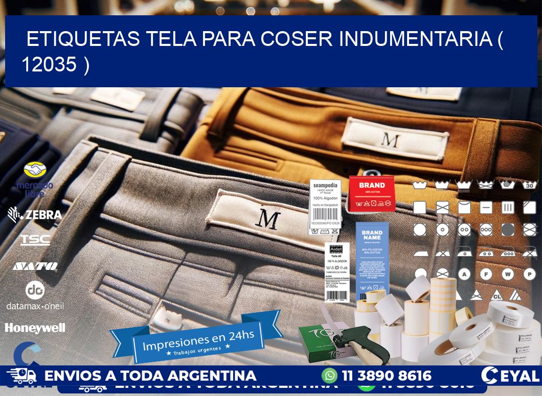 ETIQUETAS TELA PARA COSER INDUMENTARIA ( 12035 )