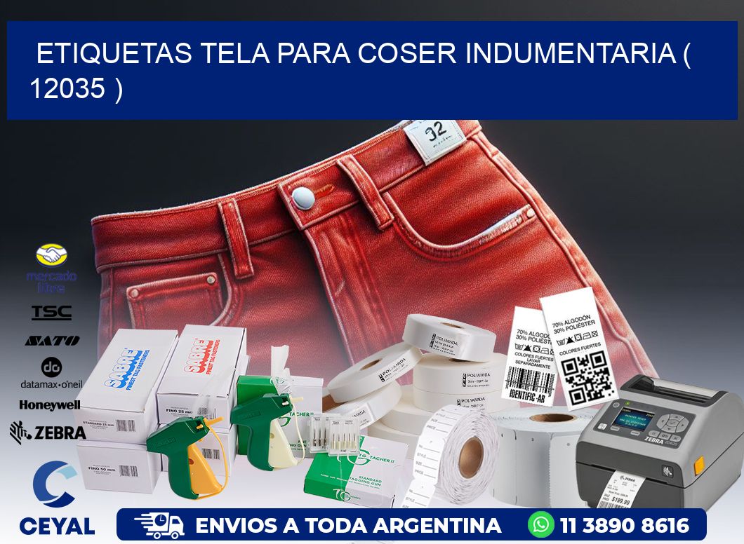 ETIQUETAS TELA PARA COSER INDUMENTARIA ( 12035 )