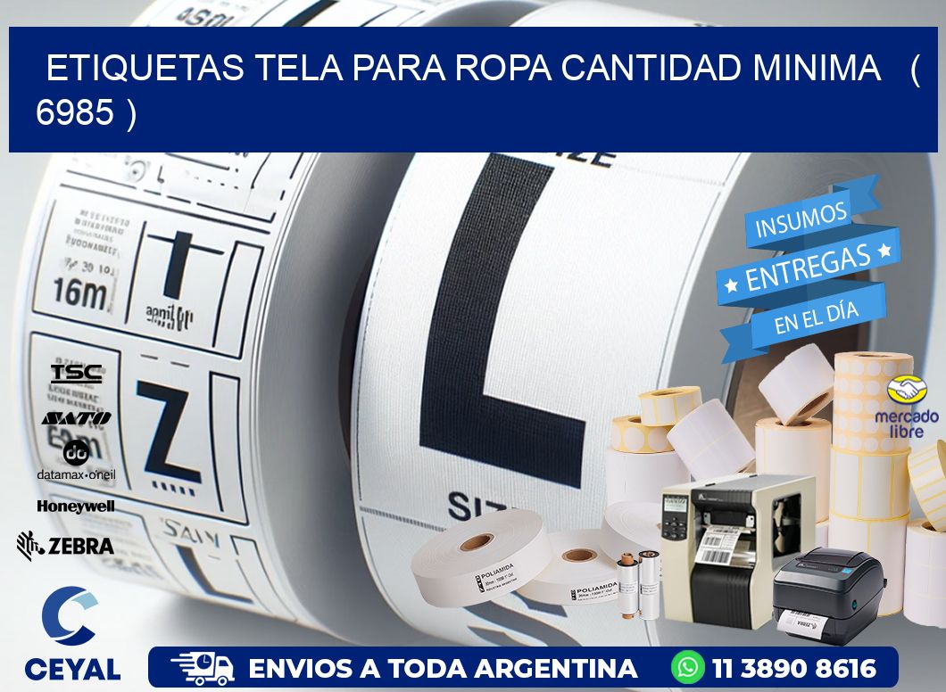 ETIQUETAS TELA PARA ROPA CANTIDAD MINIMA ( 6985 )