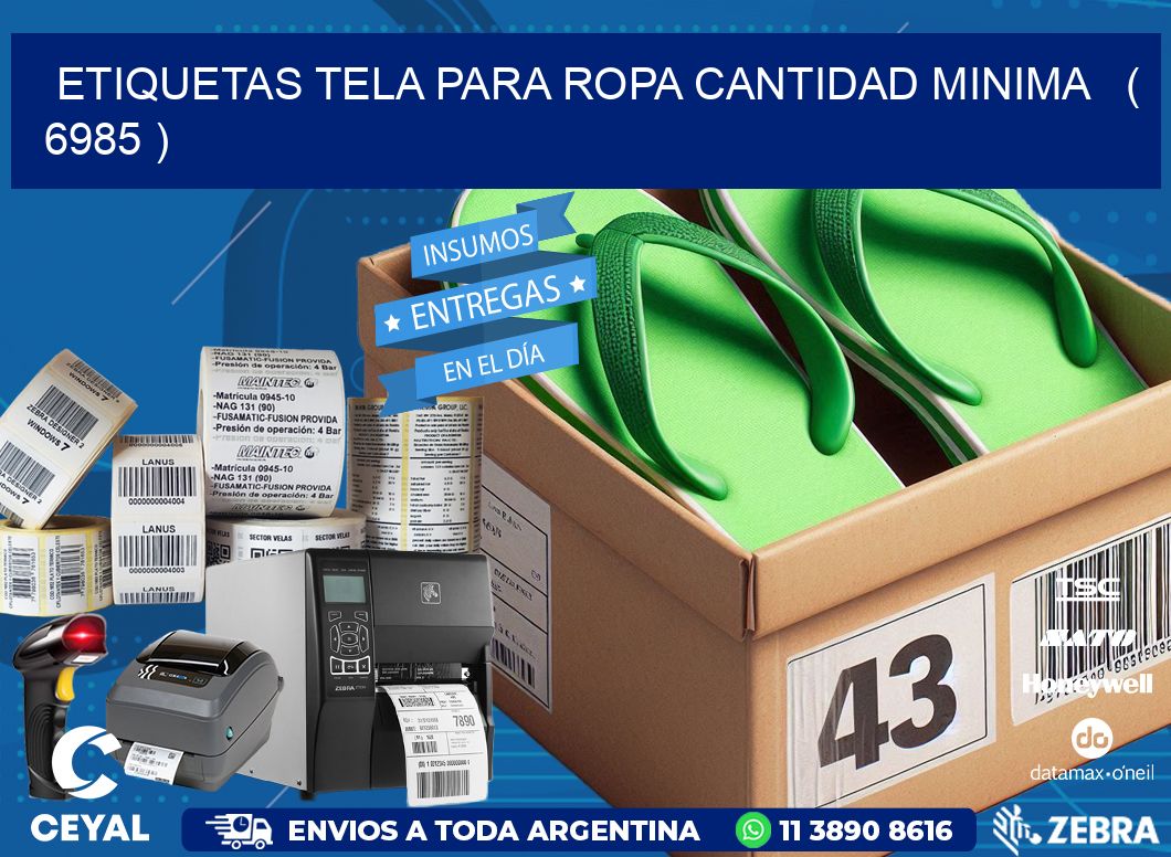ETIQUETAS TELA PARA ROPA CANTIDAD MINIMA ( 6985 )