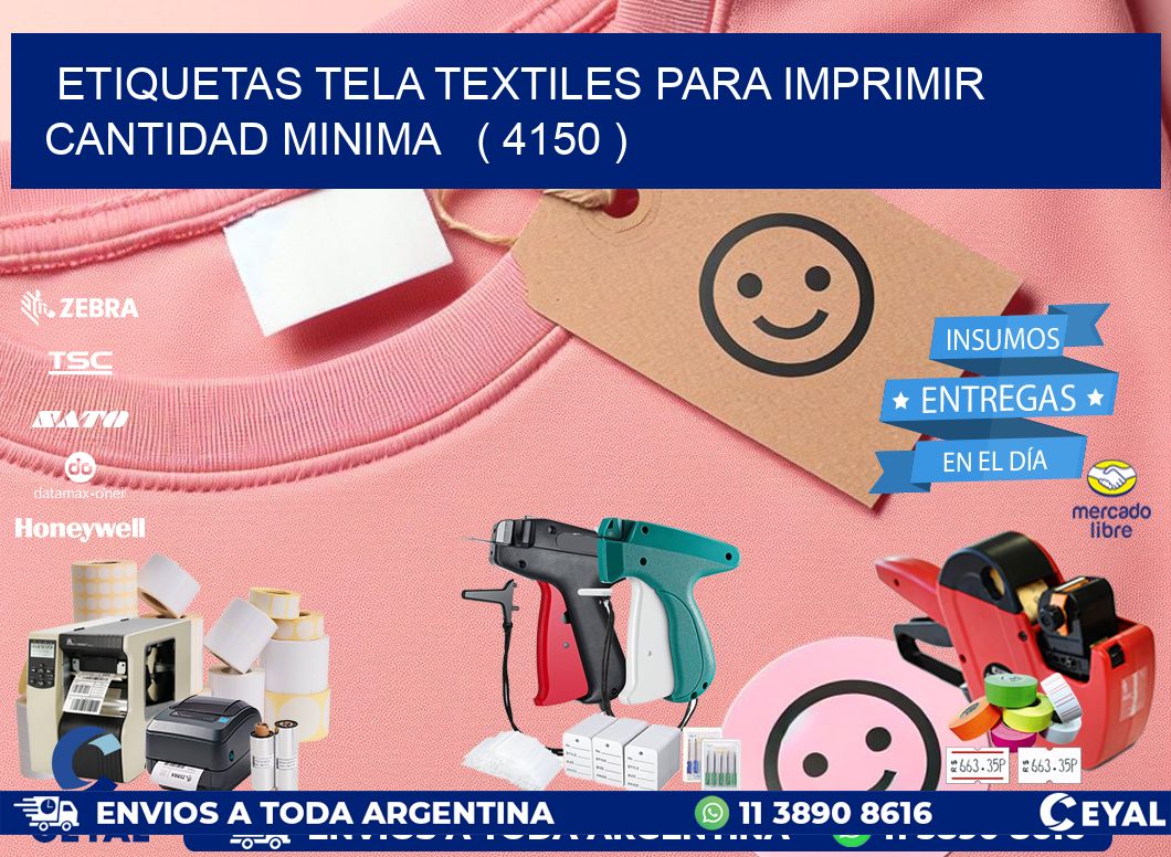 ETIQUETAS TELA TEXTILES PARA IMPRIMIR CANTIDAD MINIMA ( 4150 )