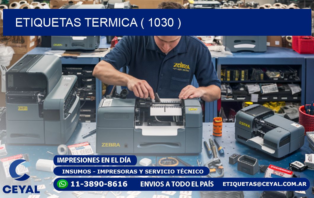 ETIQUETAS TERMICA ( 1030 )