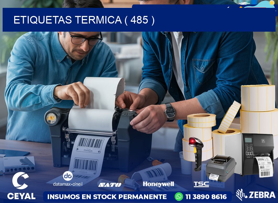 ETIQUETAS TERMICA ( 485 )
