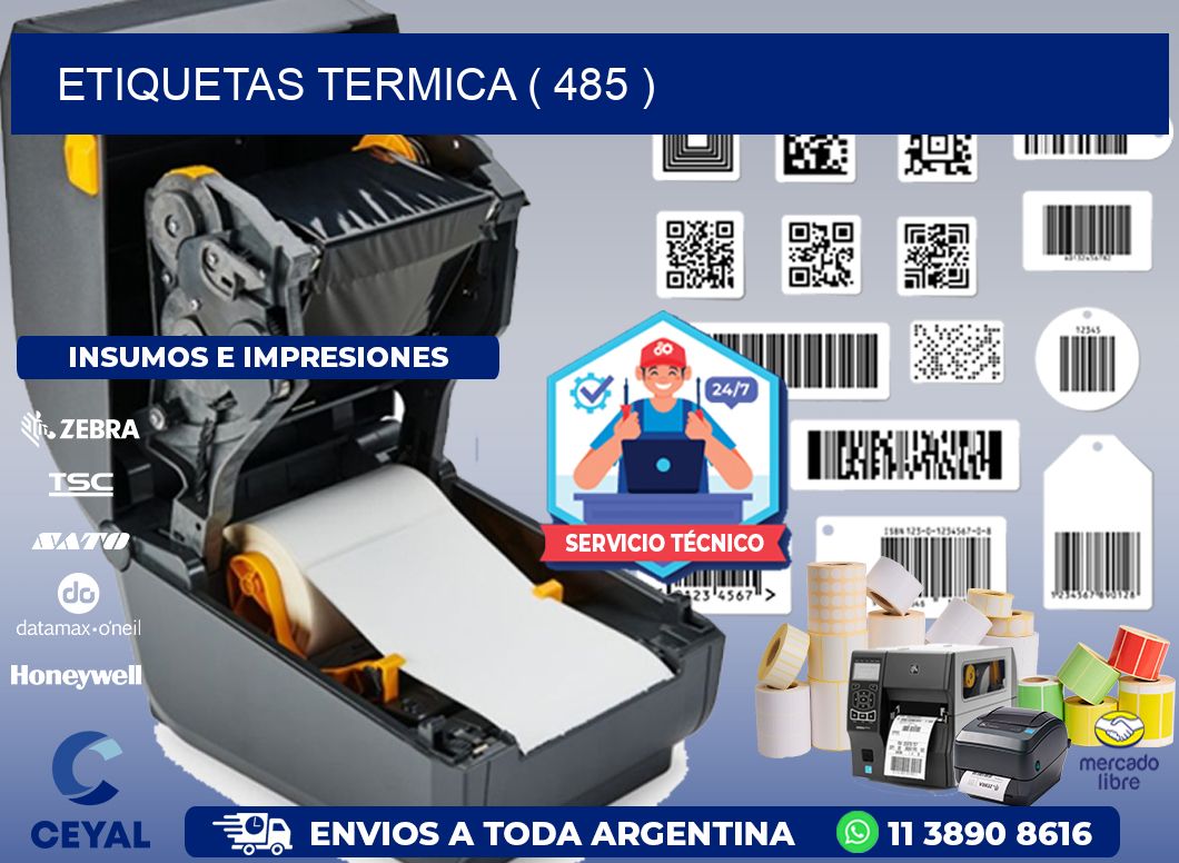 ETIQUETAS TERMICA ( 485 )