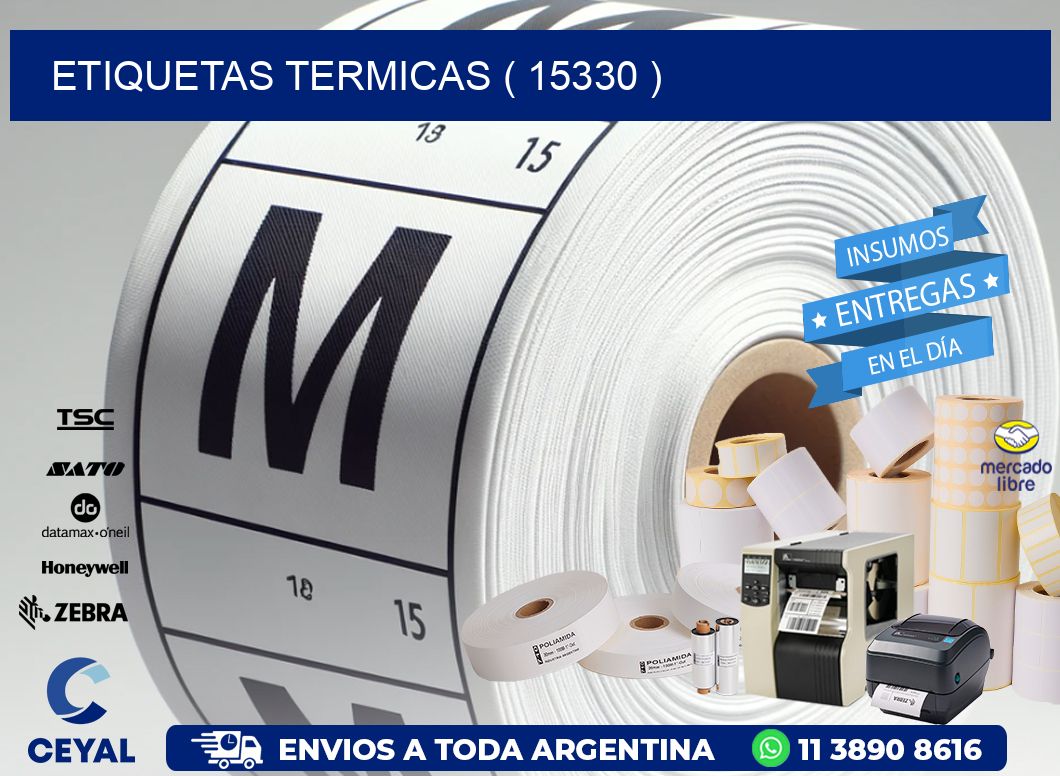 ETIQUETAS TERMICAS ( 15330 )
